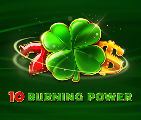 10 Burning Power